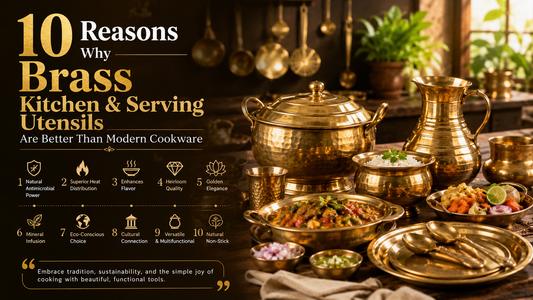 10 Reasons Why Brass Kitchen & Serving Utensils Are Better Than Modern Cookware